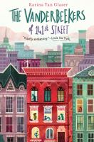 The Vanderbeekers of 141st Street: Book 1